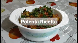 Polenta Ricetta Recipe  Italian Dish  Try with Potato Gnocchi [upl. by Ahsircal]