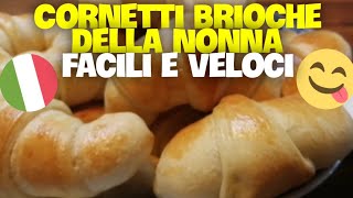 ❤️🥐 Cornetti brioche soffici Ricetta facile e veloce [upl. by Kenlee]