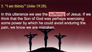 Seven Utterances of Jesus on the Cross [upl. by Corri]