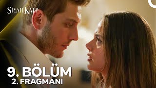 Siyah Kalp 9 Bölüm 2 Fragmanı  quotKocamı Affediyorumquot [upl. by Ahcas647]