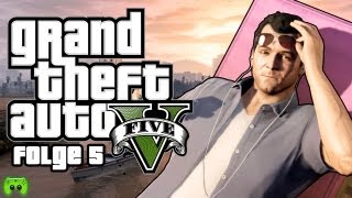 GTA 5  5  Der Beginn einer wunderbaren Freundschaft «» Lets Play Grand Theft Auto V  HD [upl. by Seessel]