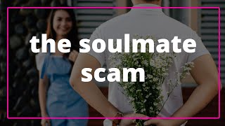 The Soulmate Scammer How to Identify a Love Bombing Narcissist Narcissistic Abuse Recovery [upl. by Charie]