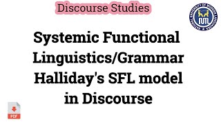 Systemic Functional Linguistics  SFL  SFG  Systemic Functional Grammar [upl. by Nosirrah944]