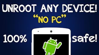 How To Unroot Any Android Device Without PC [upl. by Goulder427]