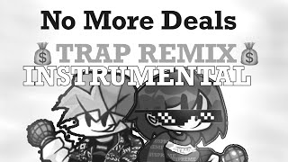 No More Deals  Trap Remix 💰 Instrumental [upl. by Claretta]