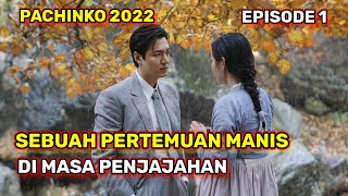 PACHINKO EPISODE 1 SUB INDO  DRAMA KOREA TERBARU LEE MIN HO 😍 [upl. by Fernand]