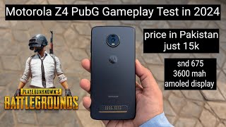 Motorola Z4 PubG Gameplay Test in 2024 price in Pakistan just 15k [upl. by Posehn]