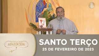 Terço de Aparecida com Pe Antonio Maria  25 de fevereiro de 2024 Mistérios Gloriosos [upl. by Kerri73]