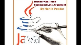 7 Java Tutorial Taking Input using Scanner and Command Line Arguments in Java [upl. by Ryan309]