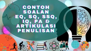 Contoh Soalan PKSK EQ SQ SSQ IQ PA Penulisan [upl. by Fuller599]