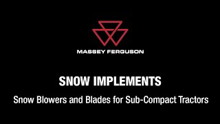 WalkAround  Snow Blowers and Blades for SubCompact Tractors [upl. by Balduin]