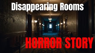 The Disappearing Rooms Hotel Suites That Don’t Exist  Horror Stories [upl. by Bertsche]