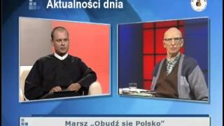 Aktualności dnia  Marsz „Obudź się Polskoquot  prof dr hab Bogusław Wolniewicz [upl. by Aaron]