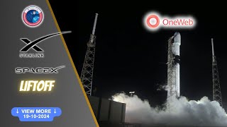 Lanzamiento SpaceX  Falcon9  Mision OneWeb Launch 20Starlink  19102024 [upl. by Lleze]