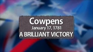 Cowpens A Brilliant Victory  The Southern Campaign [upl. by Solegnave]