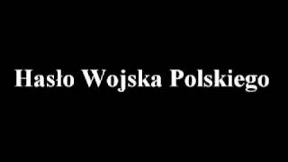 Hasło Wojska Polskiego [upl. by Alcina7]