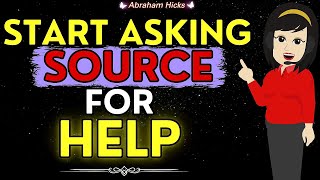 Abraham Hicks 2024 ⭐Start Asking Source For Help🙏Powerful Message for the Month of October💥 [upl. by Laeria]