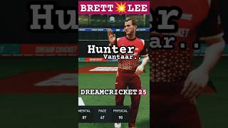 💥Hunter vantaar🔥brettlee dreamcricketapp [upl. by Lucky681]