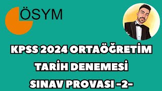 KPSS 2024 ORTAÖĞRETİM TARİH DENEME  SINAV PROVASI 2 kpss2024 kpsstarih kpsstarihdeneme [upl. by Aydin]