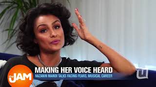 Nazanin Mandi Talks Facing Fears and Musical Career [upl. by Nlocnil]