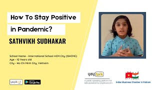 How to stay positive in Pandemic  Sathvikh Sudhakar  YayTalk  Yayskool [upl. by Aneis289]