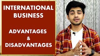 INTERNATIONAL BUSINESS – ADVANTAGES amp DISADVANTAGES IN HINDI  BBAMBABcom [upl. by Nioe]