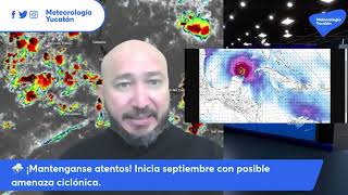 ⛈️ ¡Mantenganse atentos Inicia septiembre con posible amenaza ciclónica [upl. by Keare873]