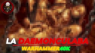 El experimento mas inhumano y grotesco del caos La Daemonculaba [upl. by Acirretahs]