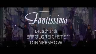 Fantissima  Deutschlands erfolgreichste Dinnershow [upl. by Oznol]