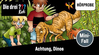 Die drei  Kids  MiniFall Achtung Dinos  Hörprobe zum Hörspiel [upl. by Sayer4]