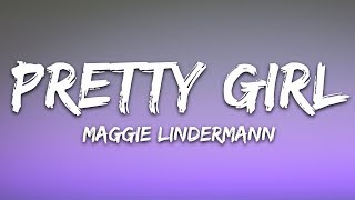 Maggie Lindemann  Pretty Girl Lyrics Cheat Codes x CADE Remix [upl. by Eiramassenav]