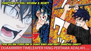 TOKYO REVENGERS CHAPTER 271 FULL REVIEW  SHINICIRO SANO TRUE VILLAIN KENA GOCEK KEN WAKUI SEMUA [upl. by Dympha]