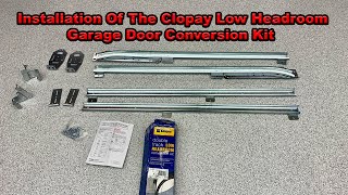 Clopay Low Headroom Garage Door Conversion Kit Installation [upl. by Aniled395]