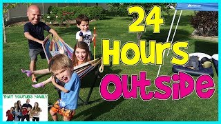 24 Hours Outside  That YouTub3 Family [upl. by Artinahs340]