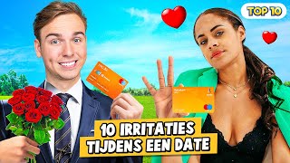 10 IRRITATIES TIJDENS EEN DATE [upl. by Fenella]