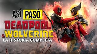 LA SAGA DE DEADPOOL Y WOLVERINE ANTES DE DEADPOOL 3  RESUMEN EN 45 MINUTOS [upl. by Marino805]