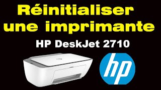 Comment réinitialiser une imprimante HP Deskjet 2710 [upl. by Alanson]