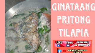 Ginataang pritong tilapia pagkaingmasiramatibapa [upl. by Dirgis]