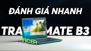 Acer Travelmate B3  Không cần săn sale vẫn có laptop 4 triệu [upl. by Anatniuq]