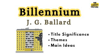 BILLENNIUM by J G BALLARD Explained  Analysis  Themes  Title Significance  Main Ideas [upl. by Alda794]