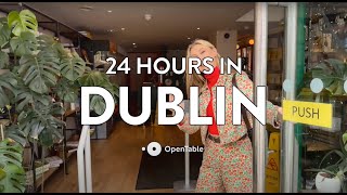 OpenTable 24 Hours in Dublin with Éadaoin Fitzmaurice [upl. by Dhumma]