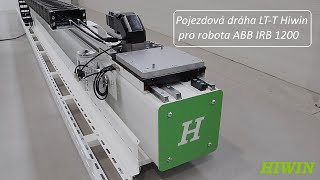 Hiwin sro  Pojezdová dráha LTT pro robota ABB [upl. by Celeste]