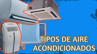 TIPOS DE AIRE ACONDICIONADO INDUSTRIAL [upl. by Carolynne661]