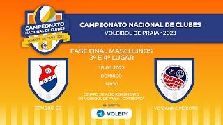 ESMORIZ GC vs VC VIANA C PEIXOTO  CN DE CLUBES DE VOLEIBOL DE PRAIA 2023  3º E 4ºLUGAR MASCULINOS [upl. by Yanrahs]