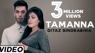 Tamanna  official Music Video  Gitaz Bindrakhia Feat Muzical Doctorz  Simi Chahal  Songs 2014 [upl. by Elvin]