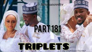 Triples hausa novel part 181 [upl. by Clywd]