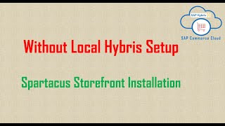 Mastering Spartacus Local Installation Guide  SAP Commerce Cloud Hybris [upl. by Peters]