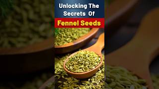 Unlock Hidden Potential Benefits Of Fennel Seeds That You Wont Hear from Your Doctor fennelseeds [upl. by Adyl]