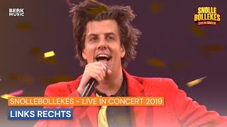 Snollebollekes  Live In Concert 2019 Links Rechts [upl. by Victoria]