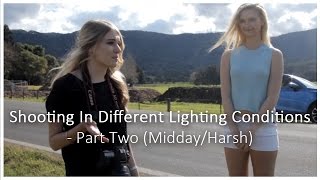 How to Photograph Portraits In Different Lighting Conditions  Midday Harsh Light  Part 2 [upl. by Elleiad]